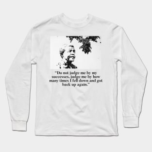 Nelson Mandela - Make mistakes Long Sleeve T-Shirt